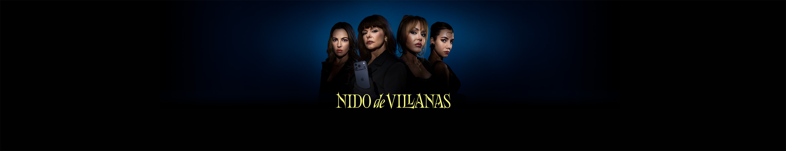 Arte promocional de Nido de Villanas con Mariana Torres, Itatí Cantoral sosteniendo un iPhone 17 Pro, Gabriela Spanic y Ela Velden, vestidas de negro sobre fondo azul oscuro.