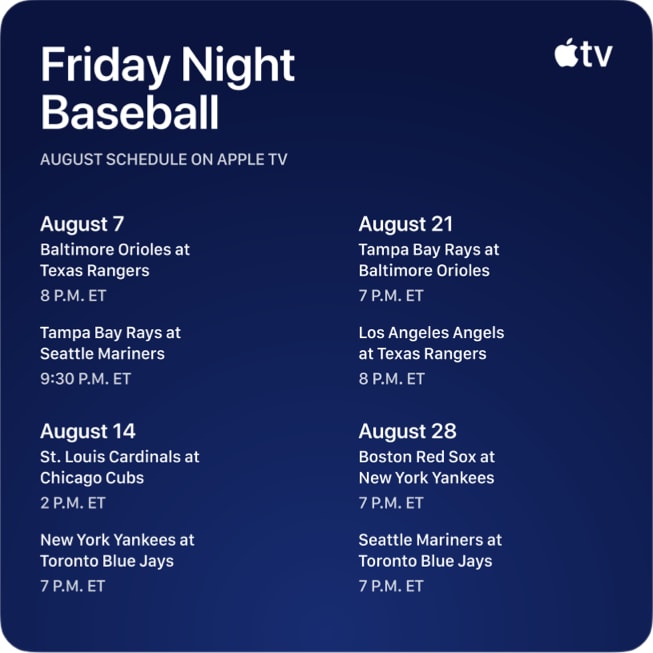A graphic shows the August 2026 schedule for “Friday Night Baseball” on Apple TV, listing matchups for August 7, 14, 21, and 28.