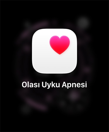 Olası uyku apnesi bildirimi, beyaz kutuda pembe kalp